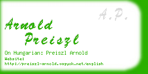 arnold preiszl business card
